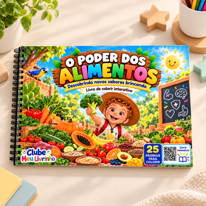 O Poder dos Alimentos - Livro de colorir interativos